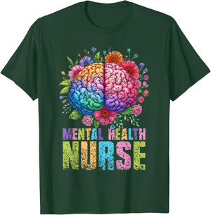 Mental Health Nurse Nursing Psychiatry Psychiatric Nurse T-Shirt - T-Shirt | Forest