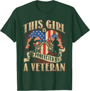This Girl is Protected by a Veteran - Military Family T-Shirt - T-Shirt | Forest