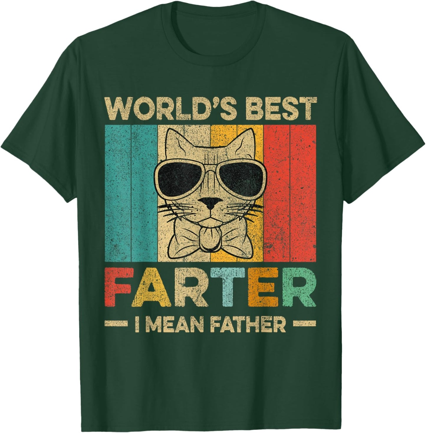 Worlds Best Farter I Mean Father Fathers Day Dog Dad T-Shirt - T-Shirt | Forest