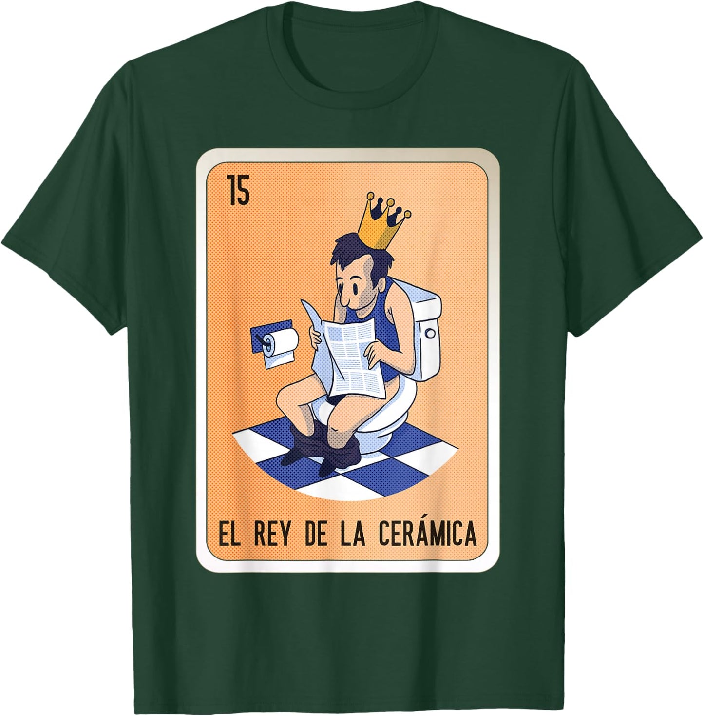 El Rey De La Cerámica Mexican Slang Chicano Bingo Cards T-Shirt - T-Shirt | Forest