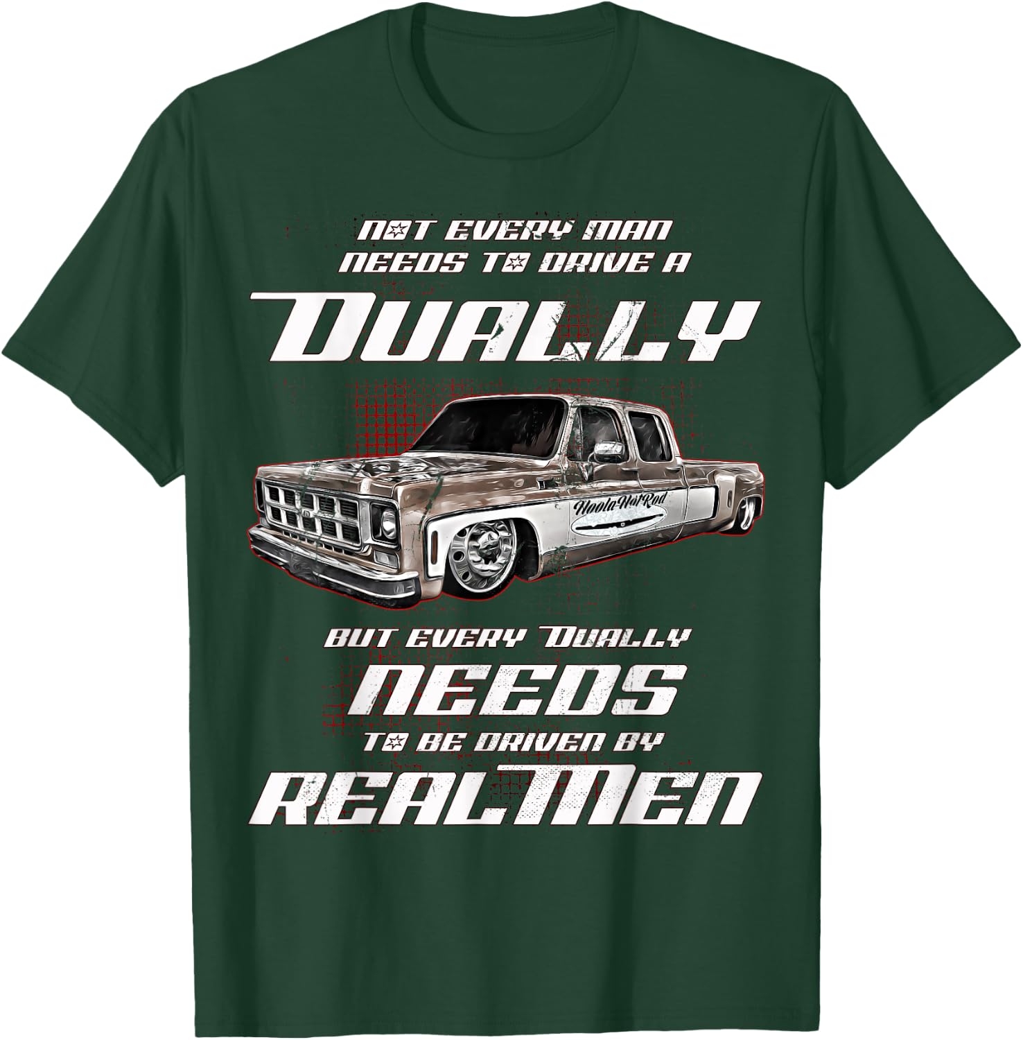 Dually,Blazer,Squarebody,K5,C30,K30,Silverado,Jimmy,Truck T-Shirt - T-Shirt | Forest