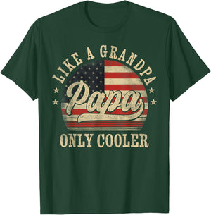 Papa Like a Grandpa Only Cooler Papa Father's Day T-Shirt - T-Shirt | Forest