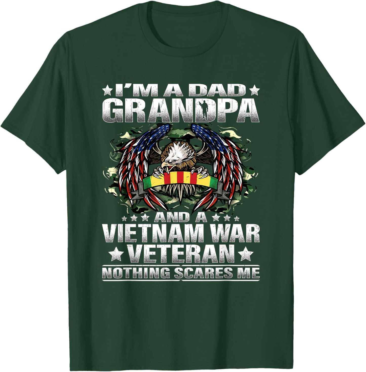 I'm a Dad Grandpa and a Vietnam Veteran Nothing Scares Me T-Shirt - T-Shirt | Forest
