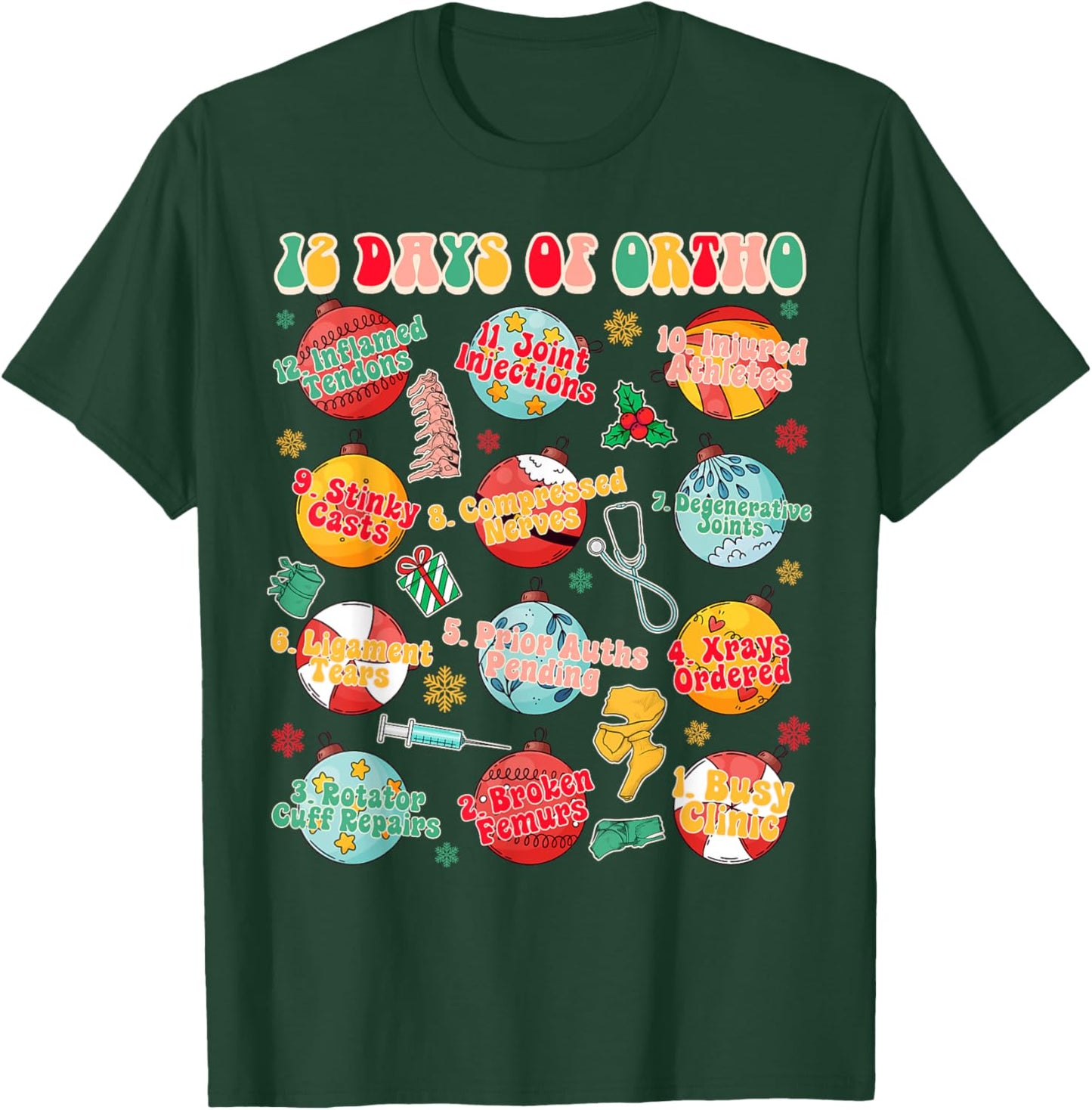 Christmas Xmas Orthopedic Nurse Ortho Squad 12 Days Of Ortho T-Shirt - T-Shirt | Forest