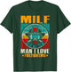 MILF Man I Love Firefighting Shirt Vintage Retro Firefighter T-Shirt - T-Shirt | Forest