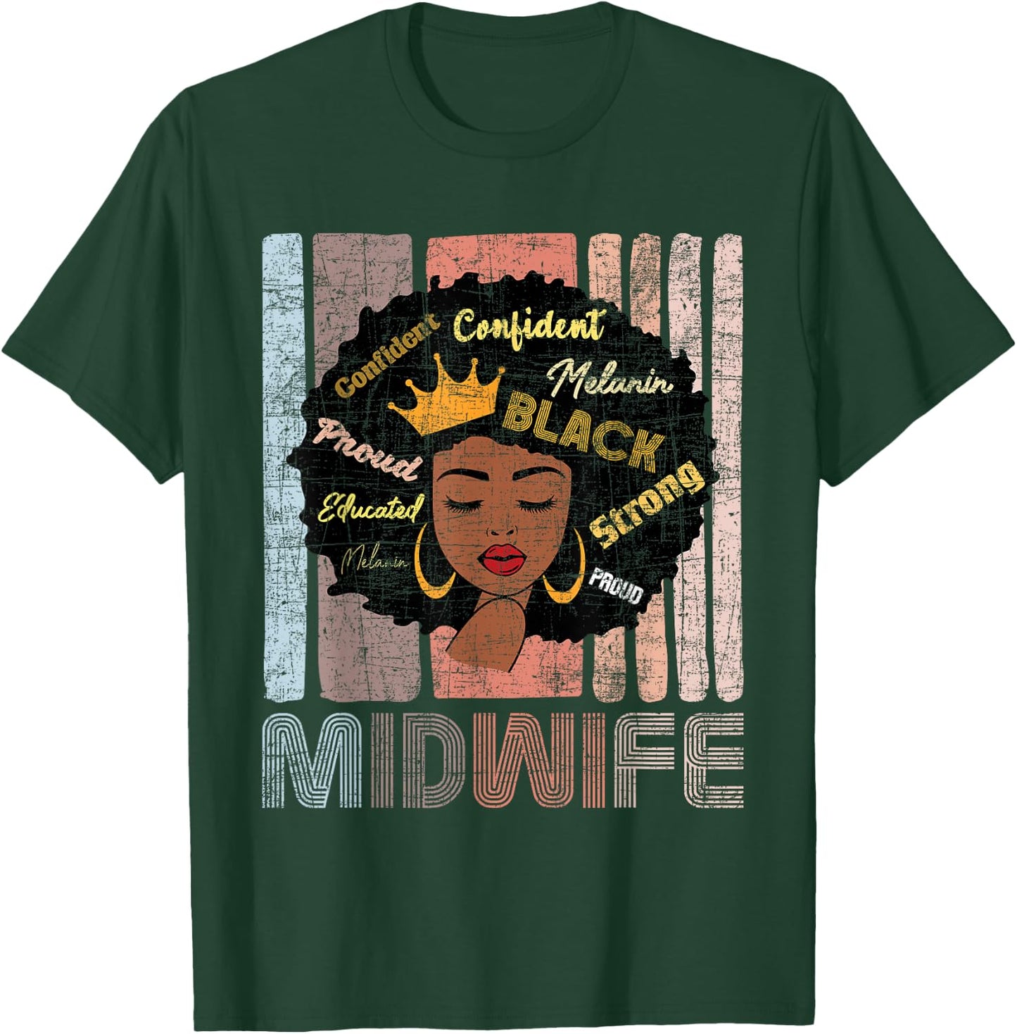 African American Midwife - Midwives Doula Nurse Midwifery T-Shirt - T-Shirt | Forest