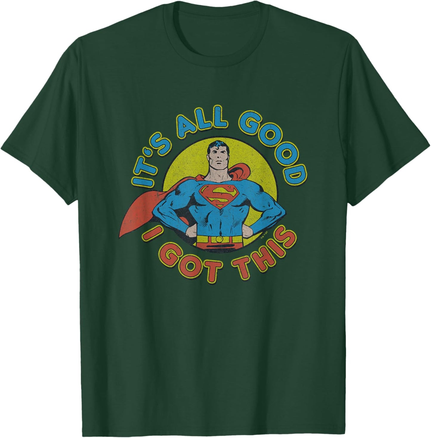 DC Comics Superman It's All Good I Got This Retro Chest Logo T-Shirt - T-Shirt | Forest