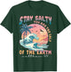 Stay Salt You Are The Salt Of The Earth God Bible Christian T-Shirt - T-Shirt | Forest