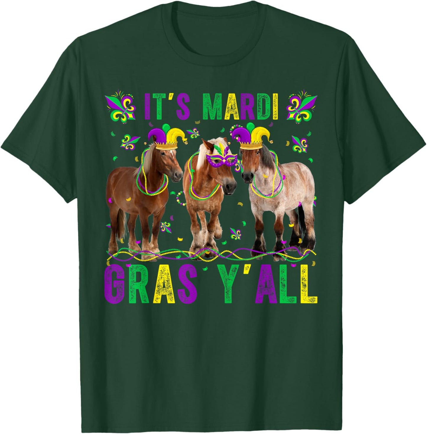 Its Mardi Gras Yall Horses Jester Hat Mask Beads Fat Tuesday T-Shirt - T-Shirt | Forest
