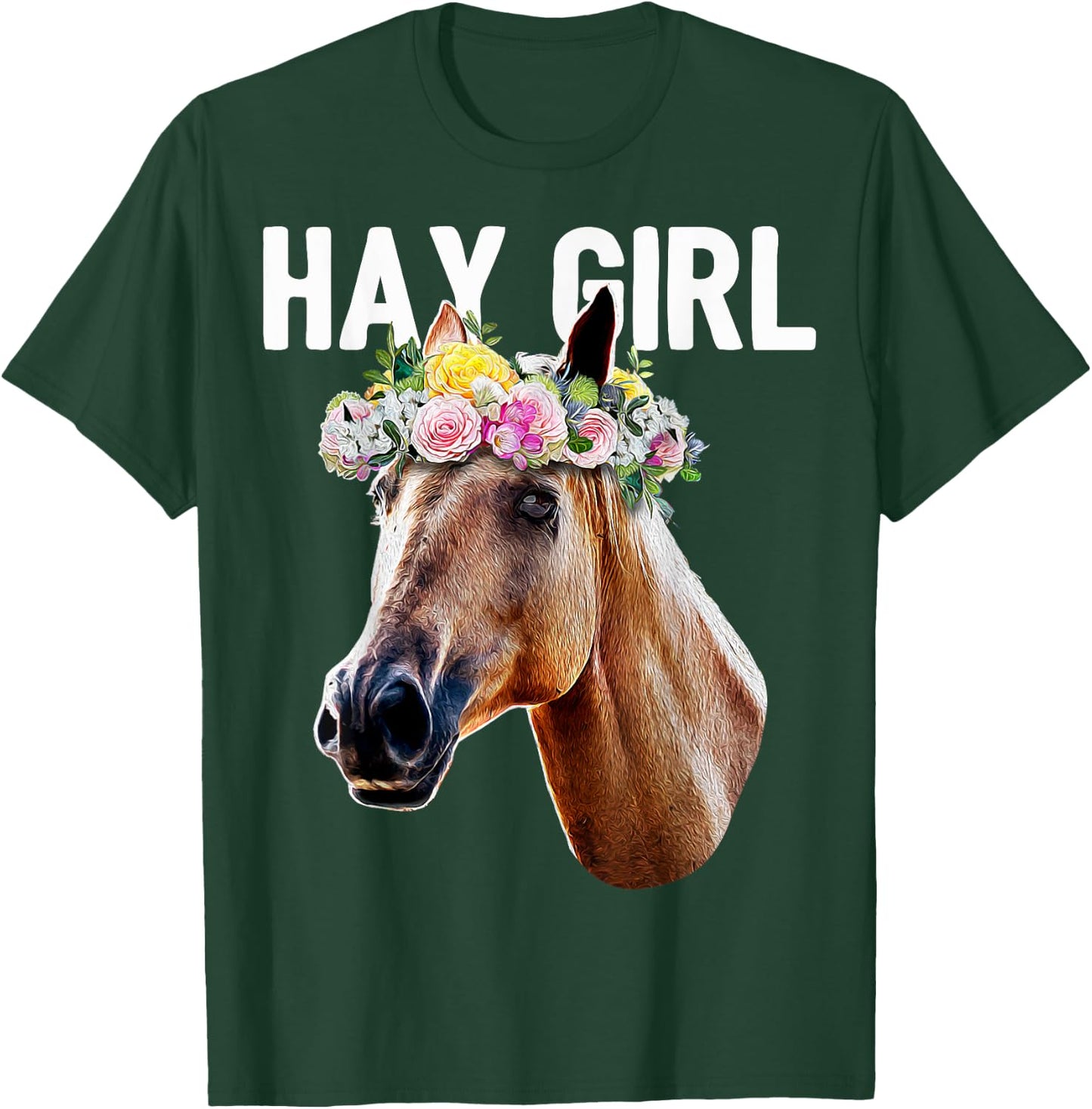 Hay Girl Floral Horse Horseback Riding Equestrian Farm Gift T-Shirt - T-Shirt | Forest