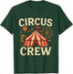 Circus Crew Funny Circus Staff Costume Circus Theme Party T-Shirt - T-Shirt | Forest