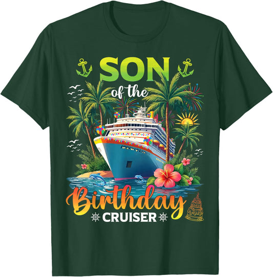 Family Matching Son of The Birthday Cruiser T-Shirt - T-Shirt | Forest