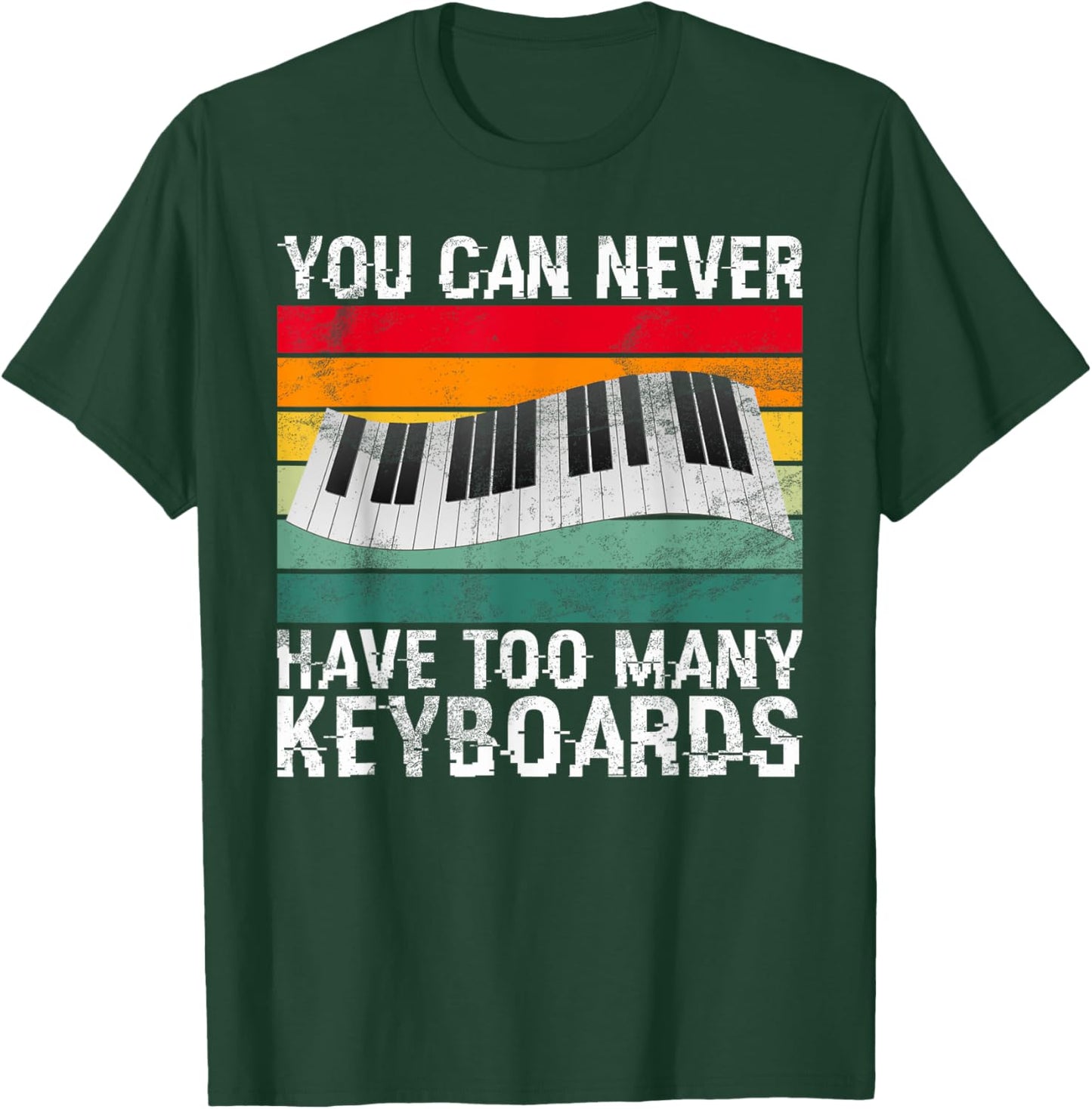 You can never have too many Keyboards Player T-Shirt - T-Shirt | Forest