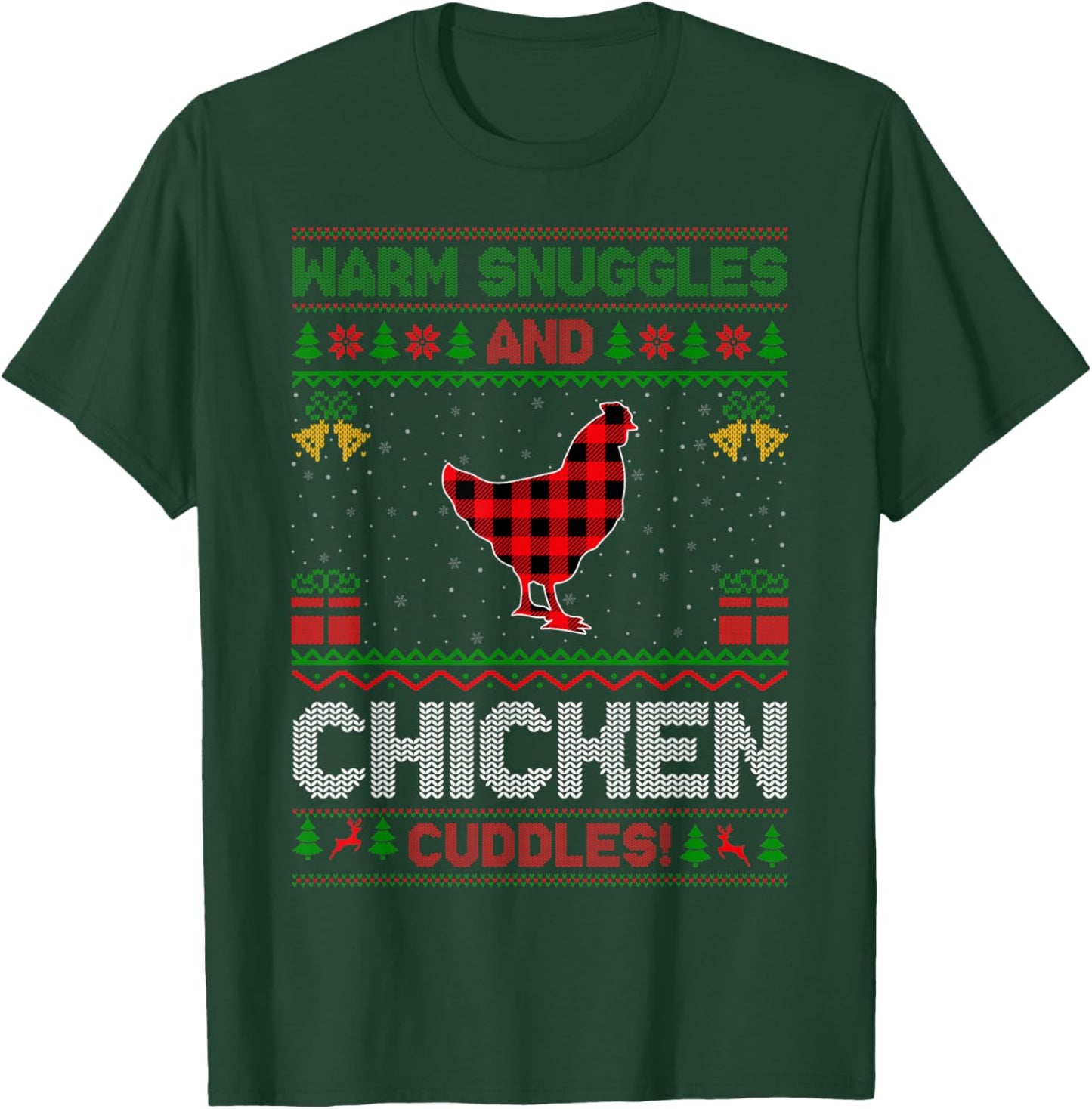 Warm Snuggles Chicken Cuddles Ugly Chicken Bird Christmas T-Shirt - T-Shirt | Forest