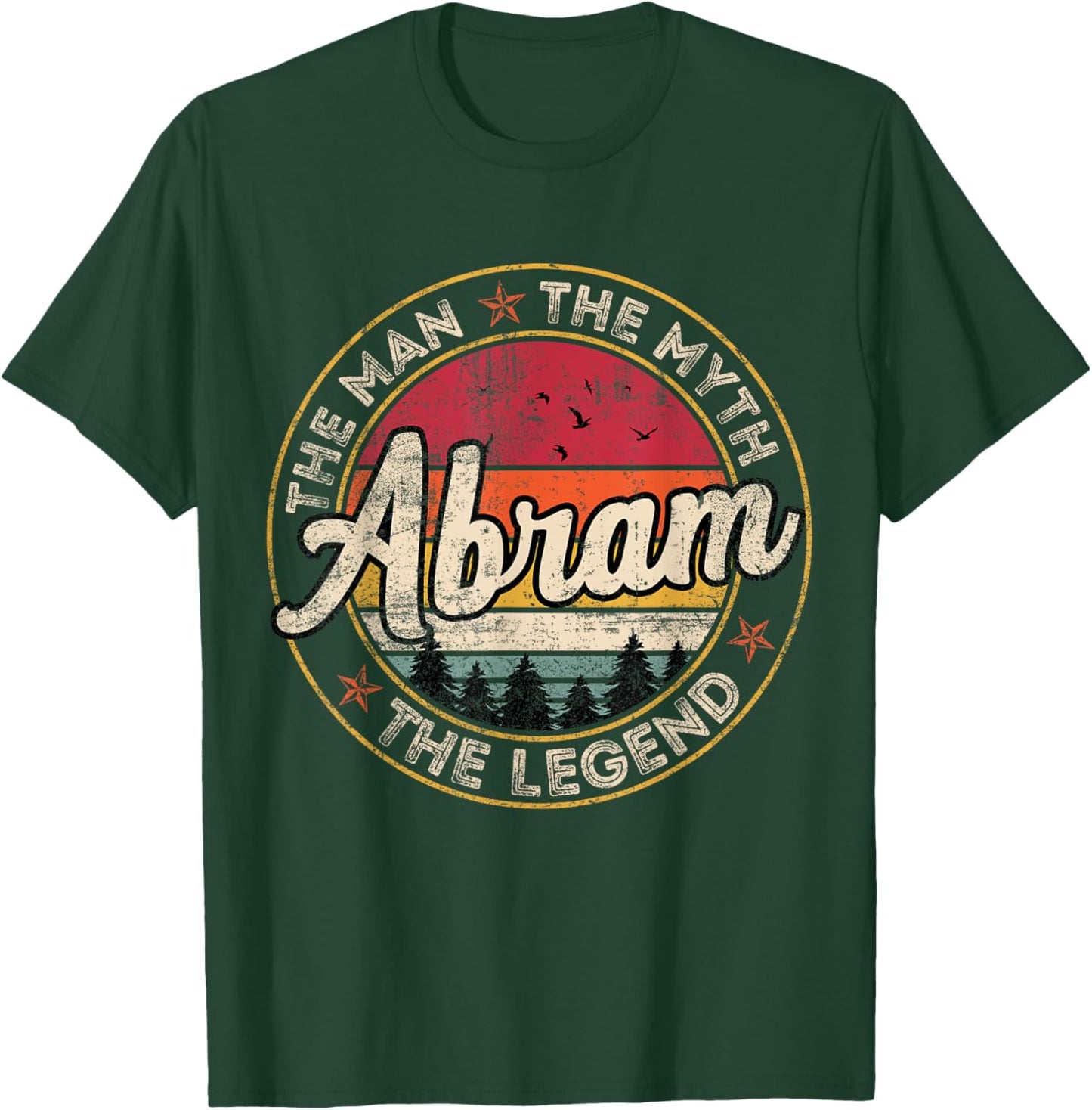 Abram The Man The Myth The Legend Personalized Name T-Shirt - T-Shirt | Forest