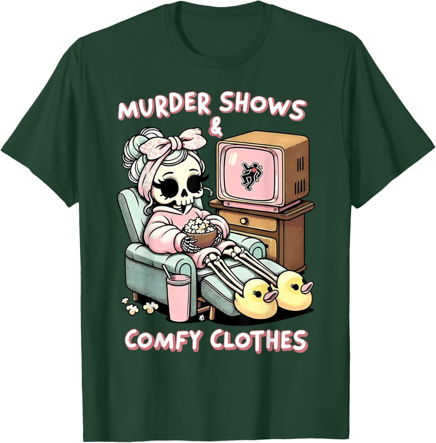 Skeleton Murder Shows & Comfy Clothes T-Shirt - T-Shirt | Forest