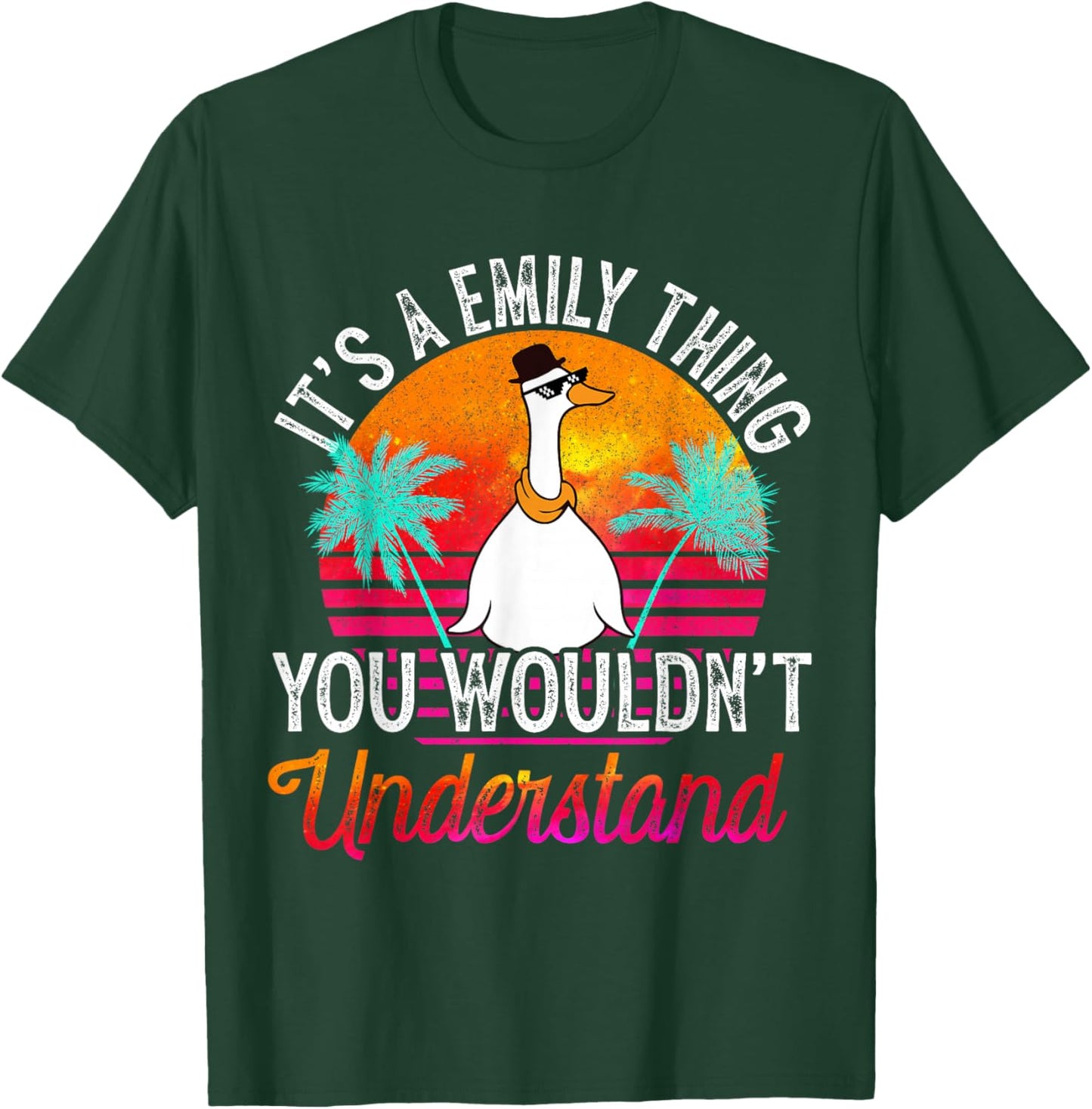 It's A Emily Thing You Wouldn't Understand Funny Emily Name T-Shirt - T-Shirt | Forest