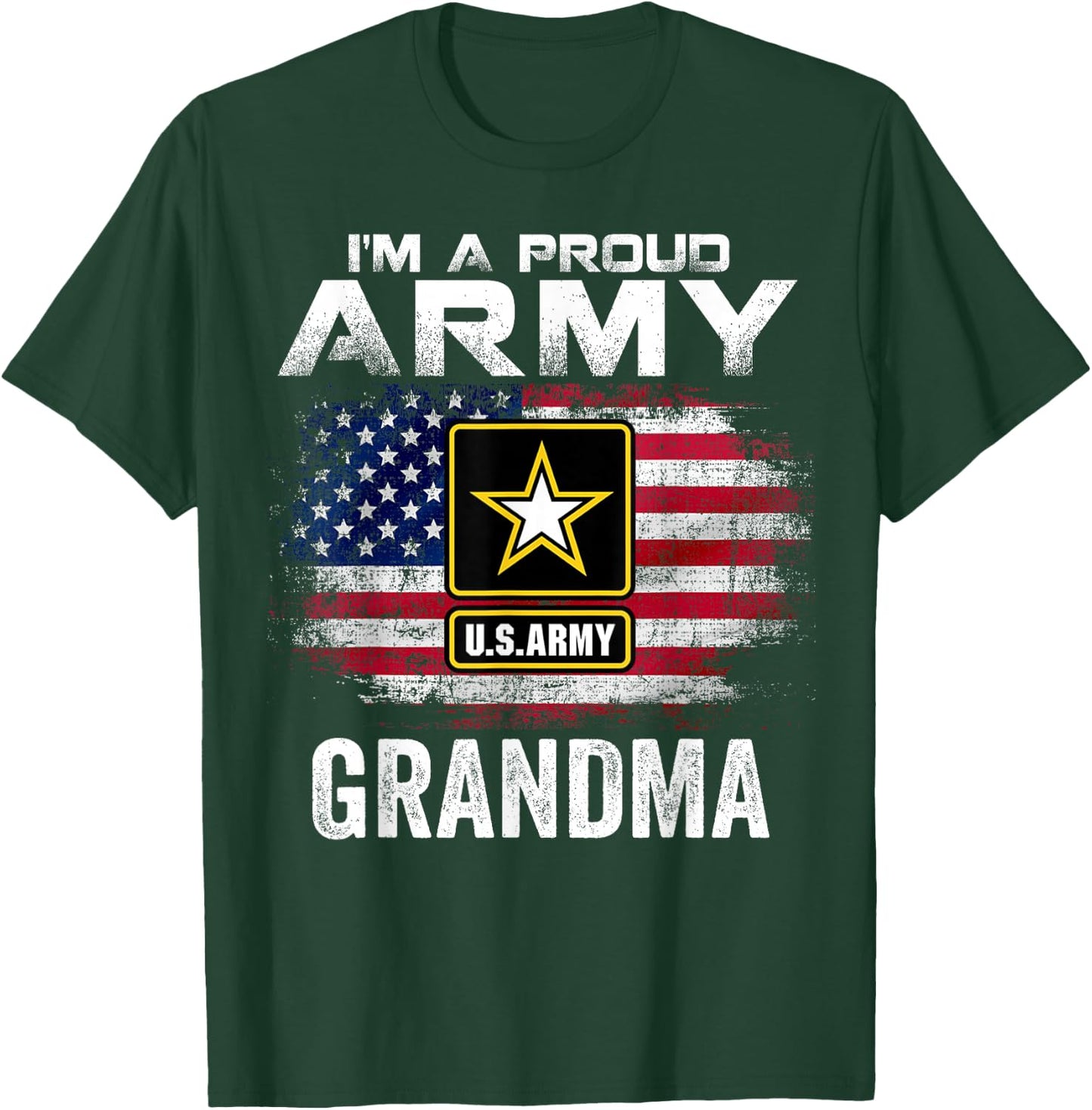 I'm A Proud Army Grandma With American Flag Veteran Gift T-Shirt - T-Shirt | Forest