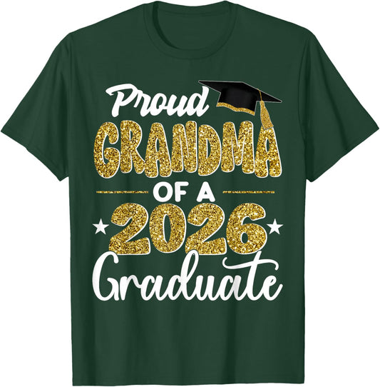 Proud Grandma of A Class of 2026 Graduate Senior Graduation T-Shirt - T-Shirt | Forest