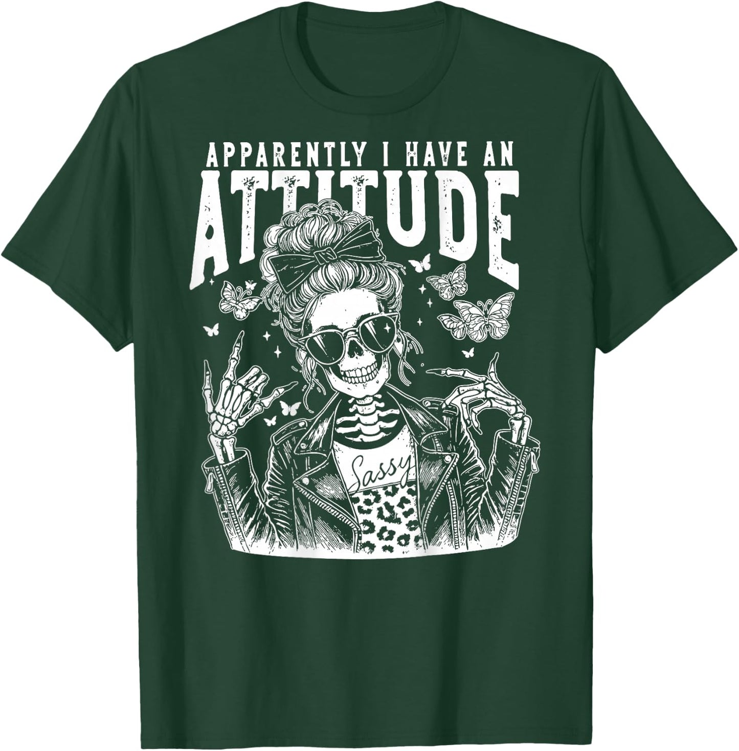 Apparently I Have An Attitude, Funny Skeleton - On Back T-Shirt - T-Shirt | Forest