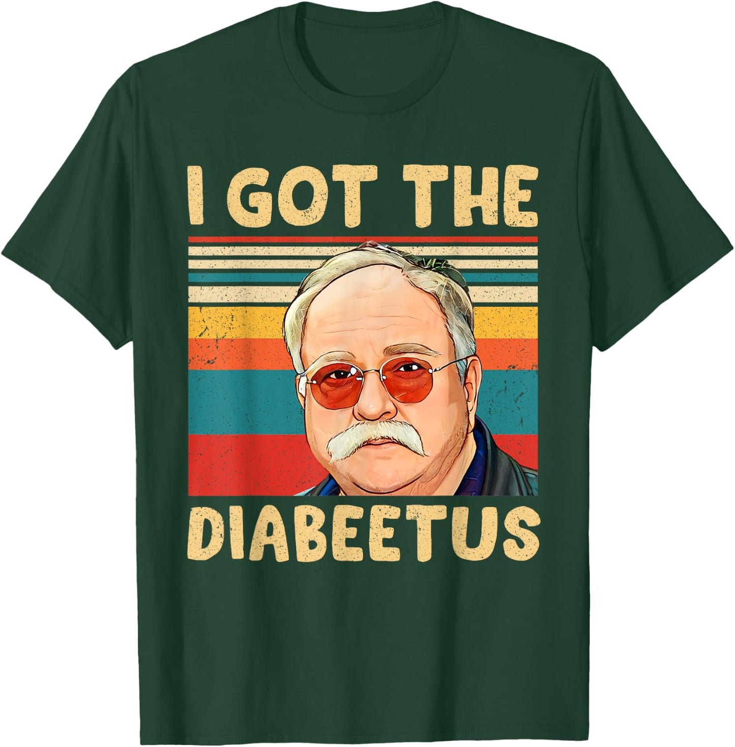 Retro I Got The Diabeetus Funny Pancreas Diabetes Awareness T-Shirt - T-Shirt | Forest