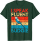 I speak fluent Budgie T-Shirt - T-Shirt | Forest