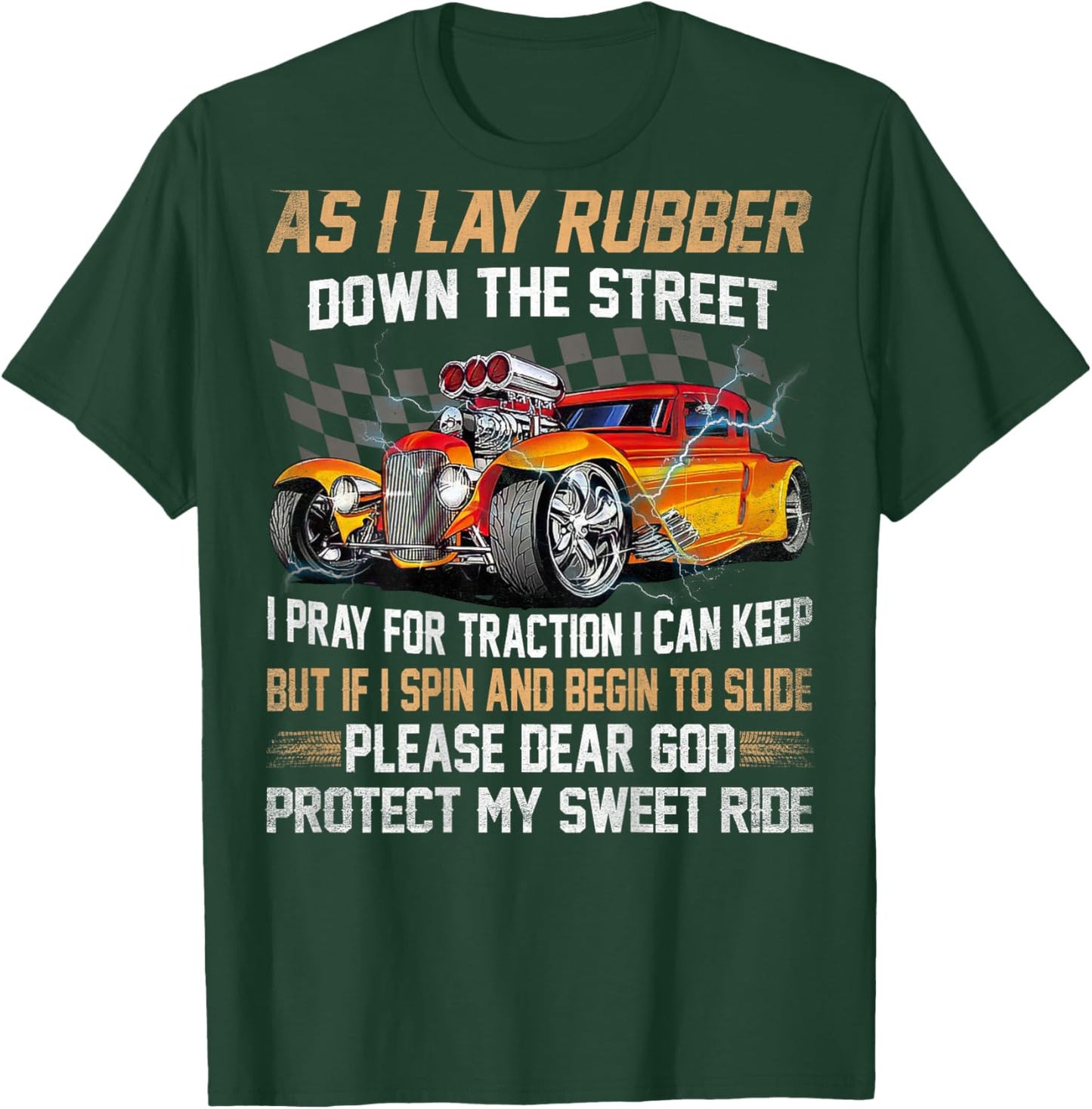 As I Lay Rubber Down The Street Hot Rods T-Shirt - T-Shirt | Forest