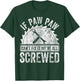 If Paw Paw Can't Fix It We're All Screwed Shirt Father's Day T-Shirt - T-Shirt | Forest