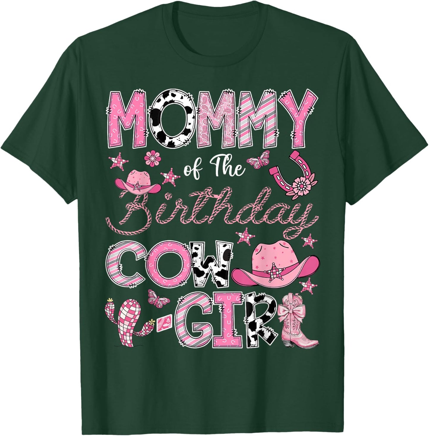 Mommy Of The Birthday Cow Girl Rodeo Cowgirl Birthday T-Shirt - T-Shirt | Forest