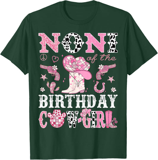 Noni Of The Birthday Cow-Girl Pink Disco Rodeo Western T-Shirt - T-Shirt | Forest