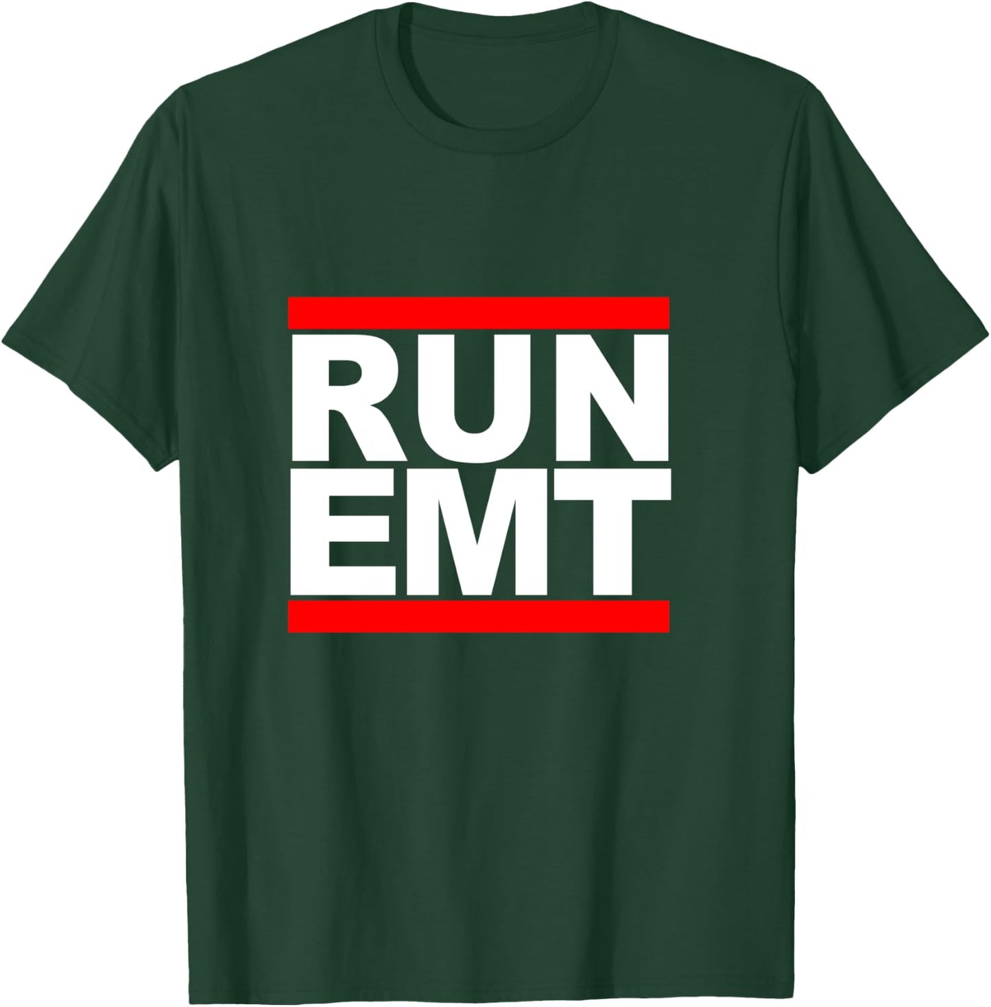 Run EMT Funny Emergency Medical Technician Gift T-Shirt - T-Shirt | Forest