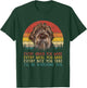 Every Snack You Make Dog Shirt Wirehaired Pointing Griffon T-Shirt - T-Shirt | Forest