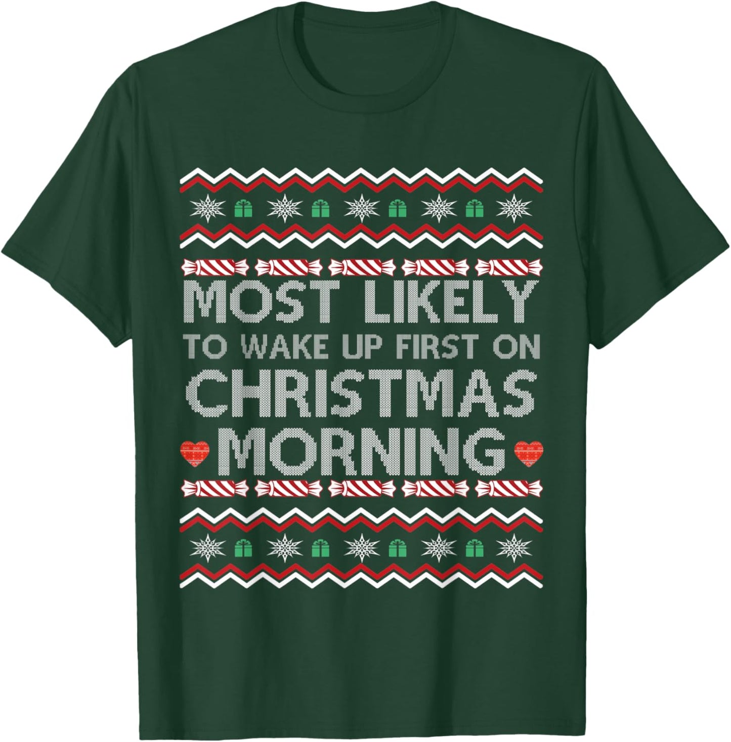 Most Likely To Wake Up First On Christmas Morning Funny Xmas T-Shirt - T-Shirt | Forest