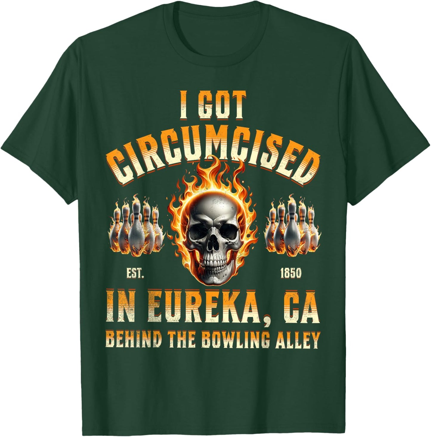I Got Circumcised T-Shirt - T-Shirt | Forest