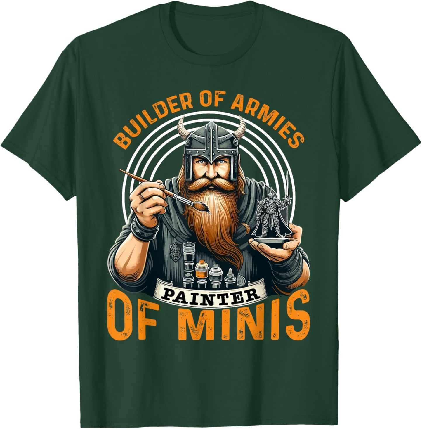 Miniature Painter Builder of Armies T-Shirt - T-Shirt | Forest