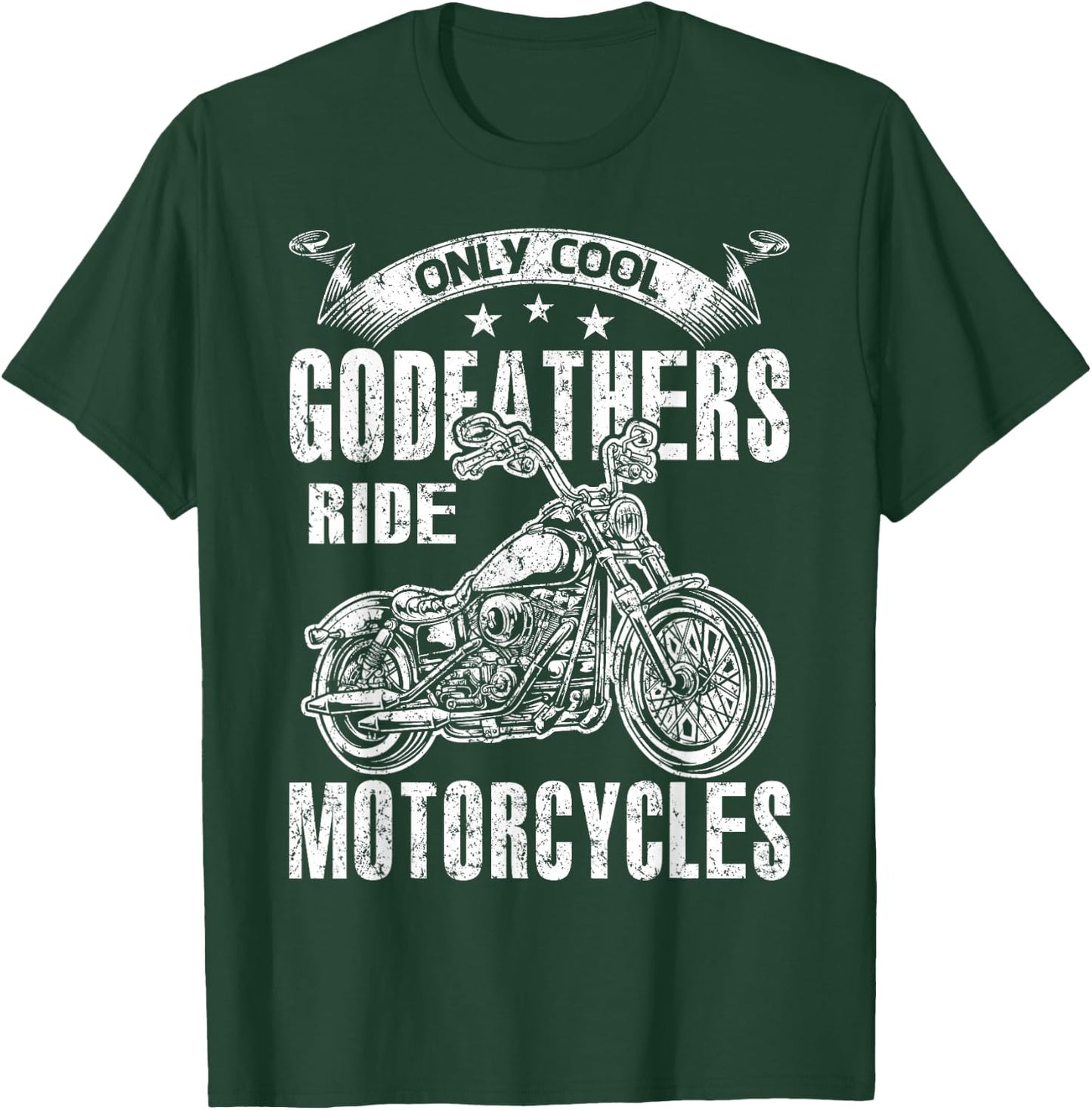 Only Cool Godfathers Rides Motorcycles T-Shirt - T-Shirt | Forest