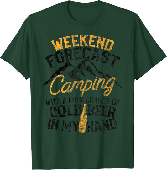 Funny Camping Weekend Forecast 100% Chance Beer T-Shirt - T-Shirt | Forest