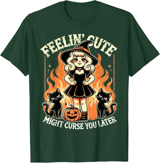 Halloween Feelin' Cute Might Curse You Later T-Shirt - T-Shirt | Forest