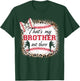 Baseball-shirt Women Sister That's My Brother Out There T-Shirt - T-Shirt | Forest