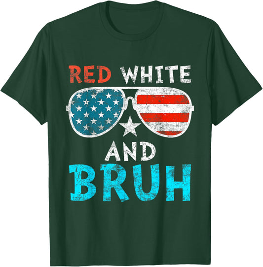 Red White And Bruh Happy 4th Of July Patriotic Independence T-Shirt - T-Shirt | Forest
