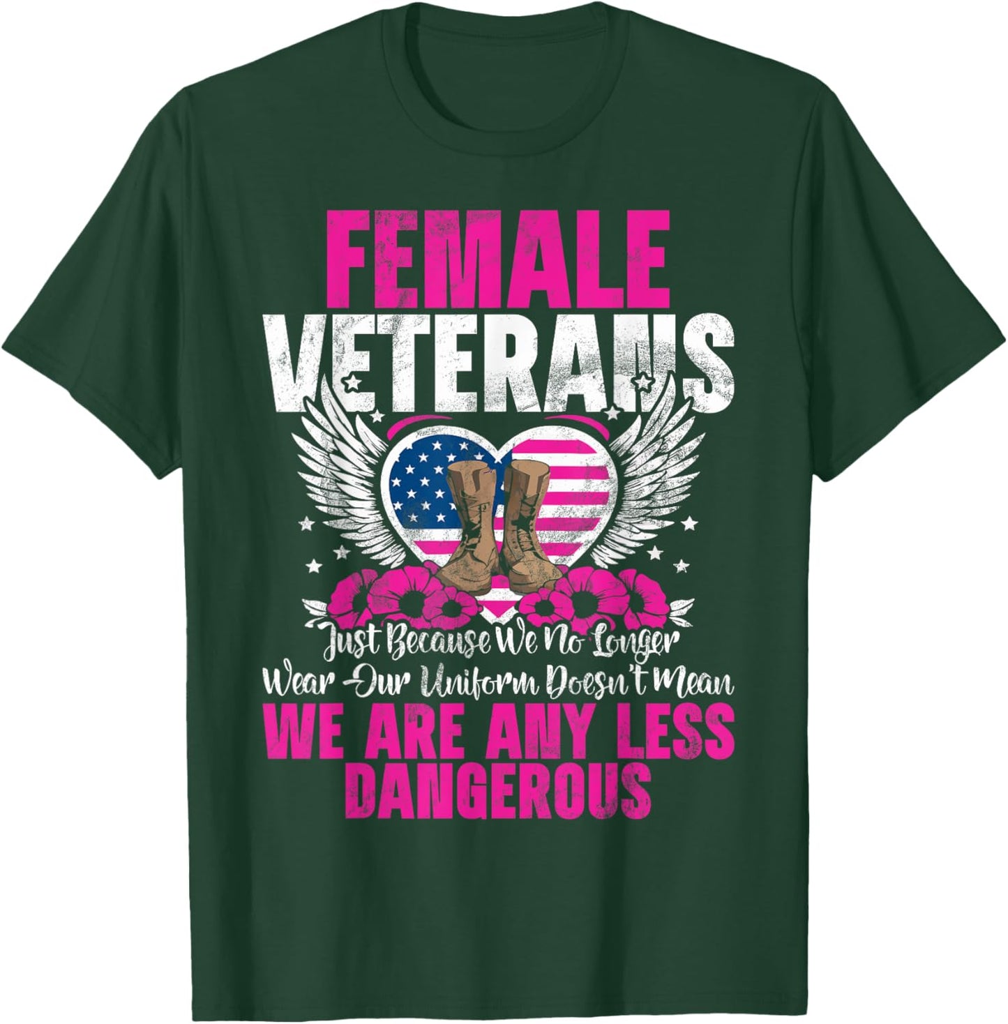 Female Veteran Veteran's Day Women Veteran Soldier Patriotic T-Shirt - T-Shirt | Forest