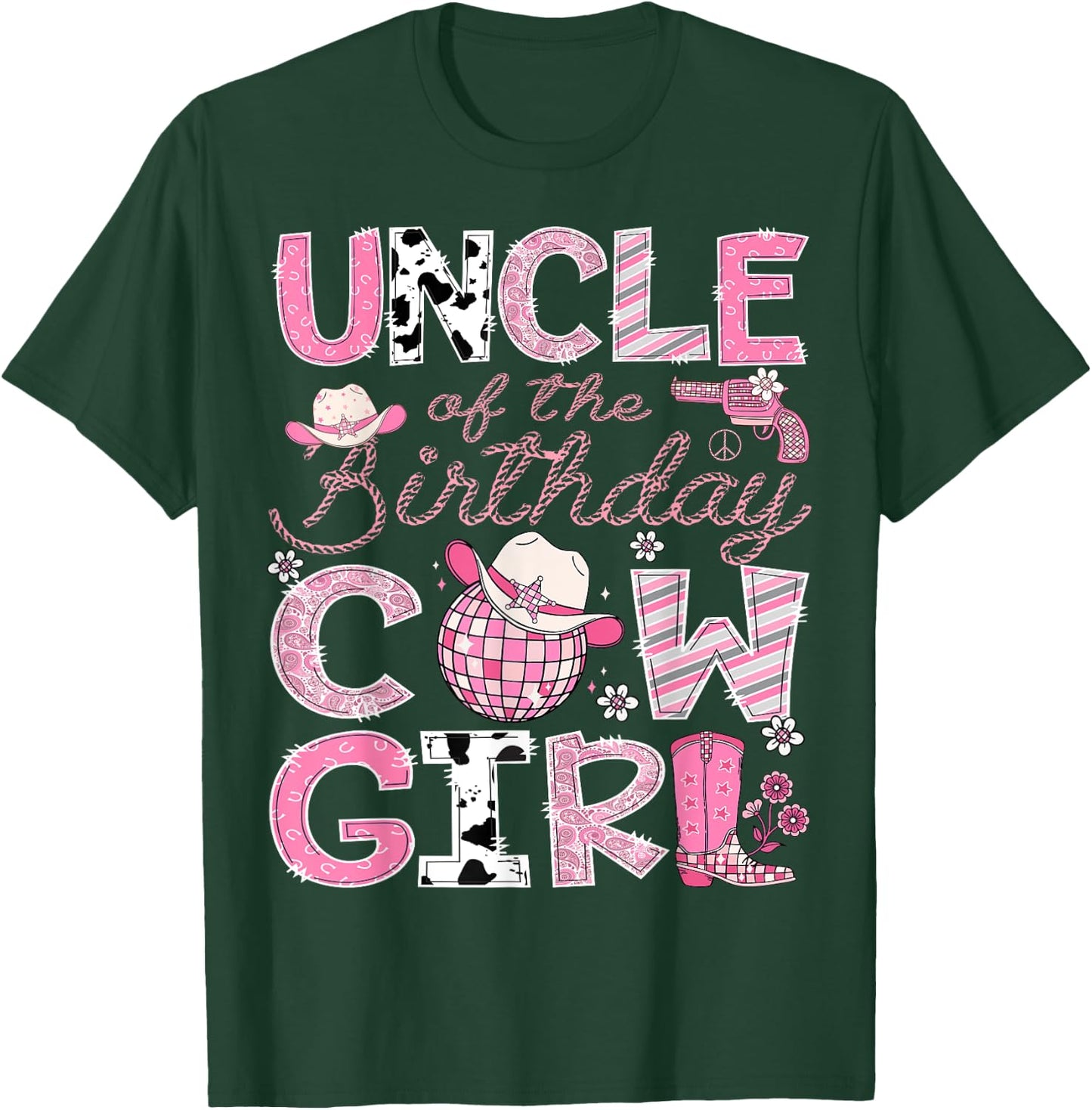 Uncle Of The Birthday CowGirl Pink Rodeo Disco T-Shirt - T-Shirt | Forest
