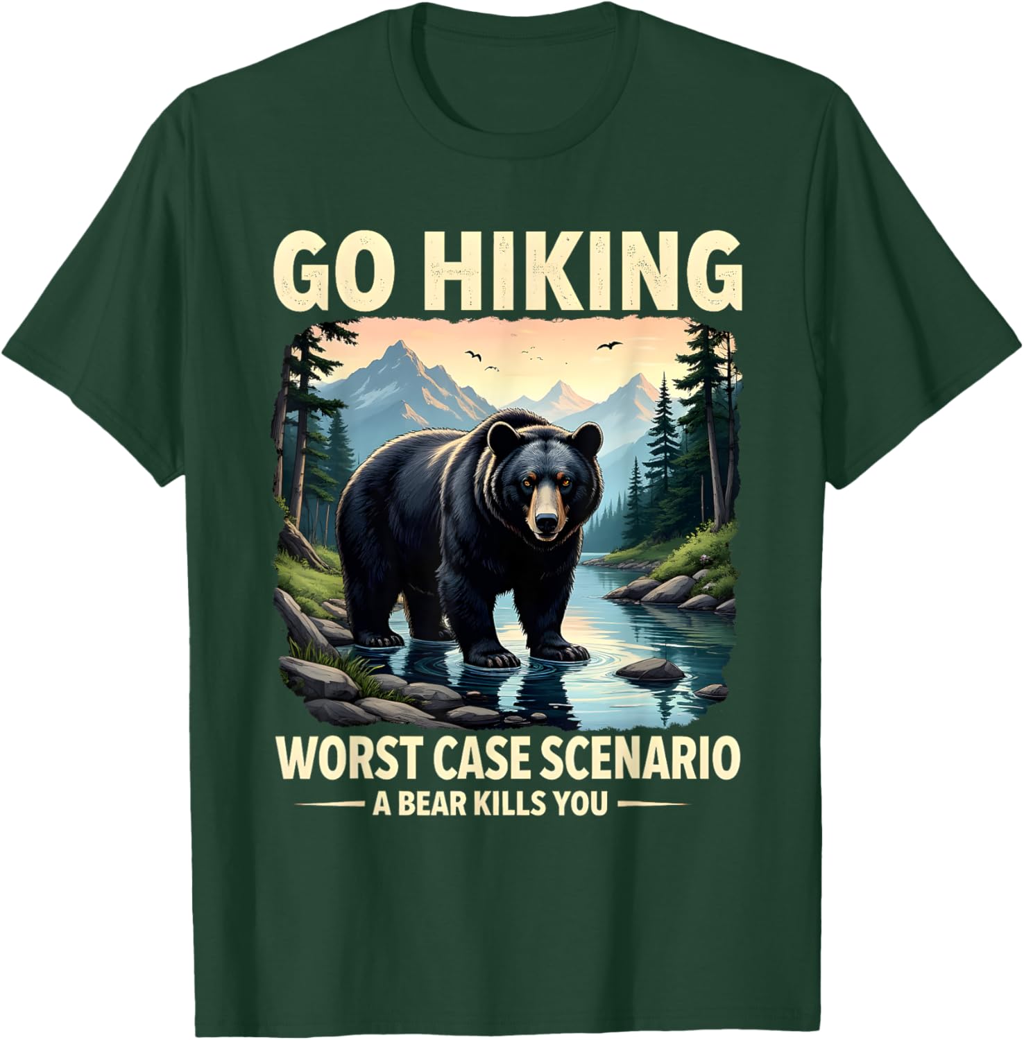 Funny Go Hiking Bear Wilderness Humor Nature Enthusiasts T-Shirt - T-Shirt | Forest
