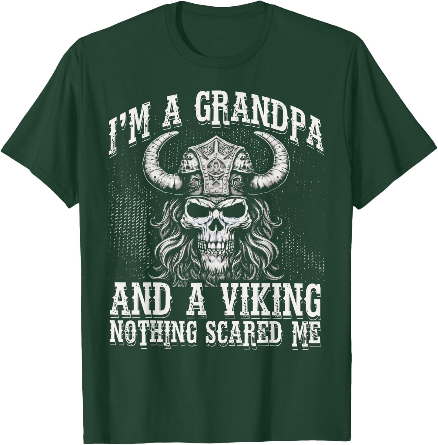 I'm a Grandpa and a Viking nothing scared me Men T-Shirt - T-Shirt | Forest