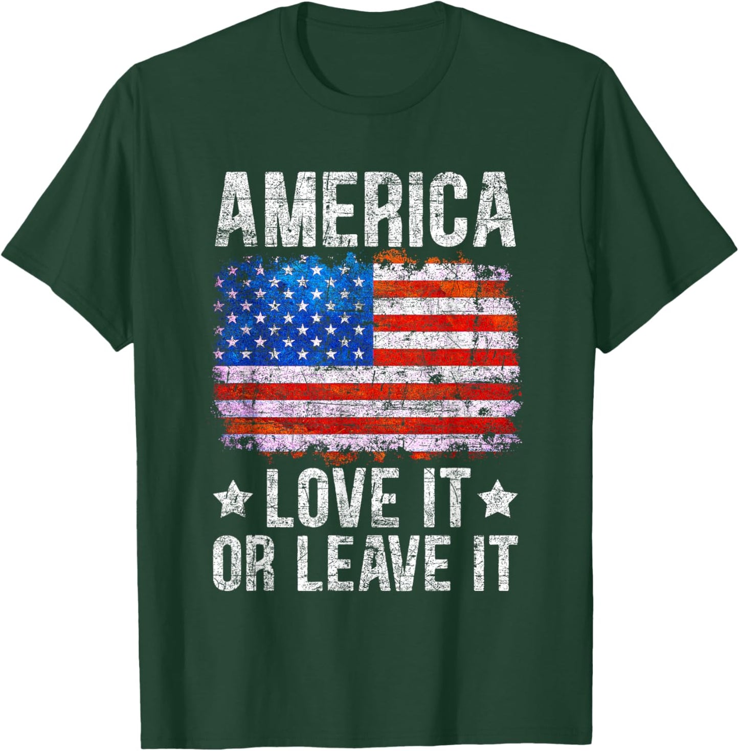 America Love It Or Leave It Patriotic Phrase Men T-Shirt - T-Shirt | Forest