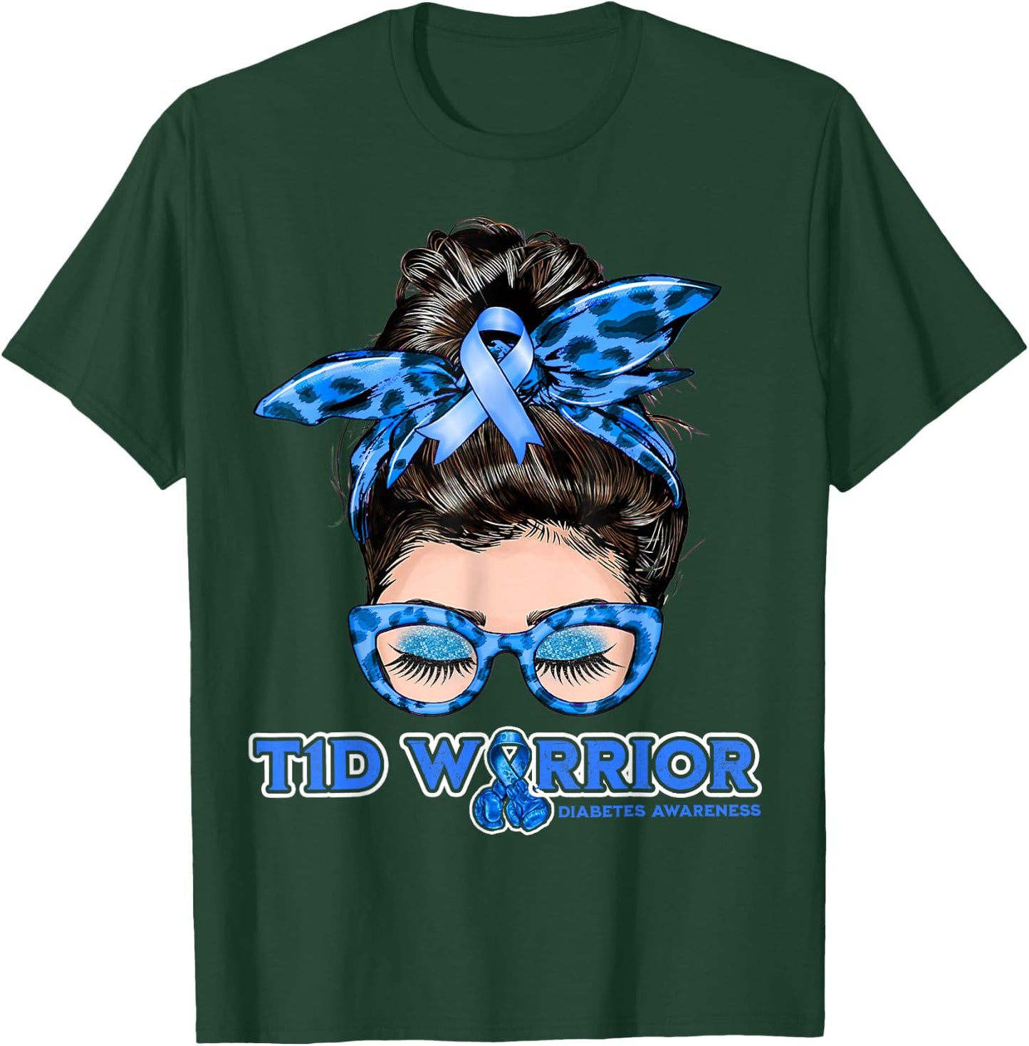 Messy Bun Type 1 Diabetes Awareness Diabetic T1D Warrior T-Shirt - T-Shirt | Forest