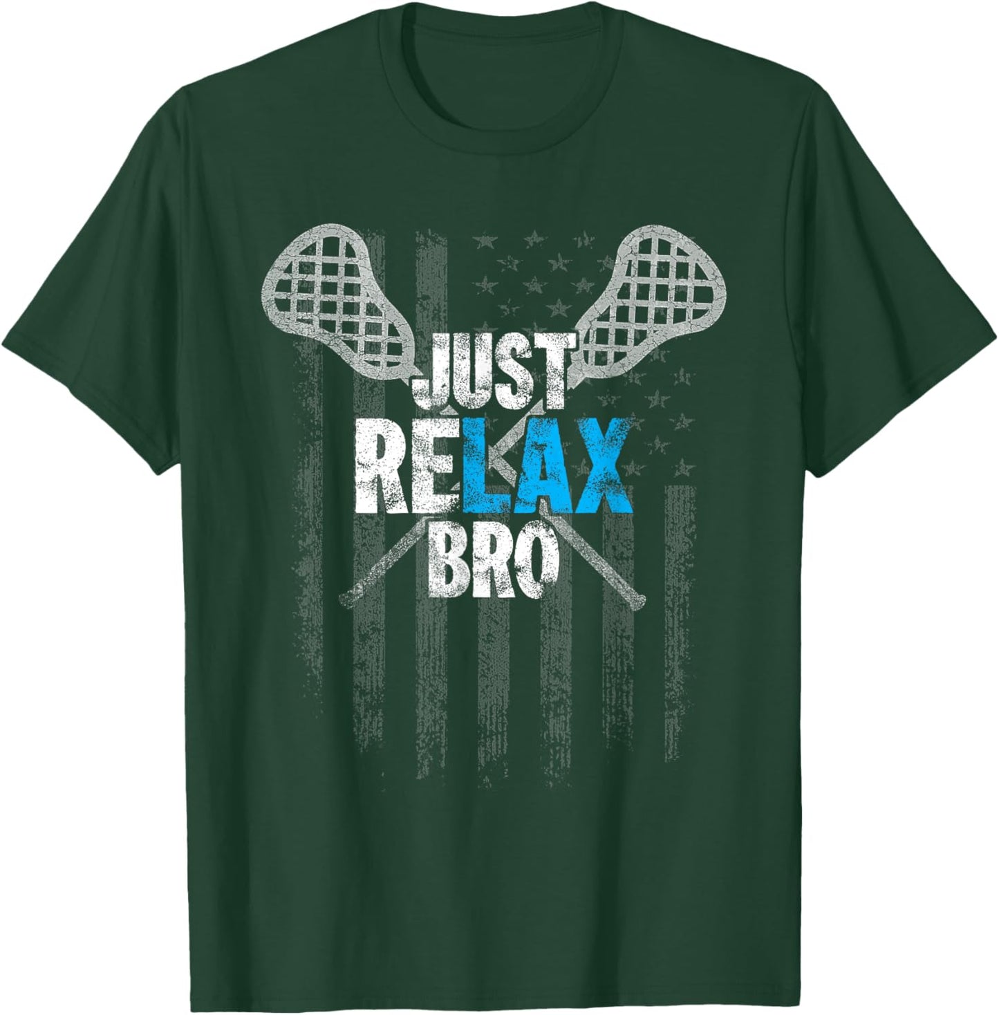 Just Relax Bro Lacrosse Sticks Distressed American Flag T-Shirt - T-Shirt | Forest
