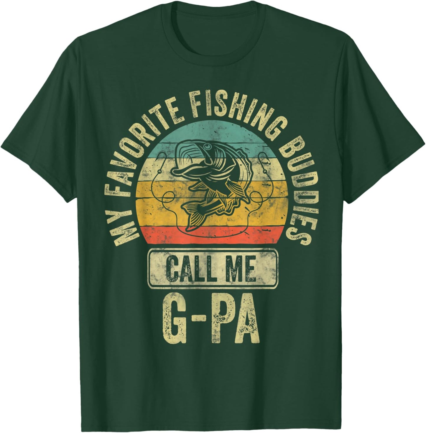 My Favorite Fishing Buddies Call Me G-Pa Shirt Fisherman T-Shirt - T-Shirt | Forest