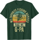 My Favorite Fishing Buddies Call Me G-Pa Shirt Fisherman T-Shirt - T-Shirt | Forest