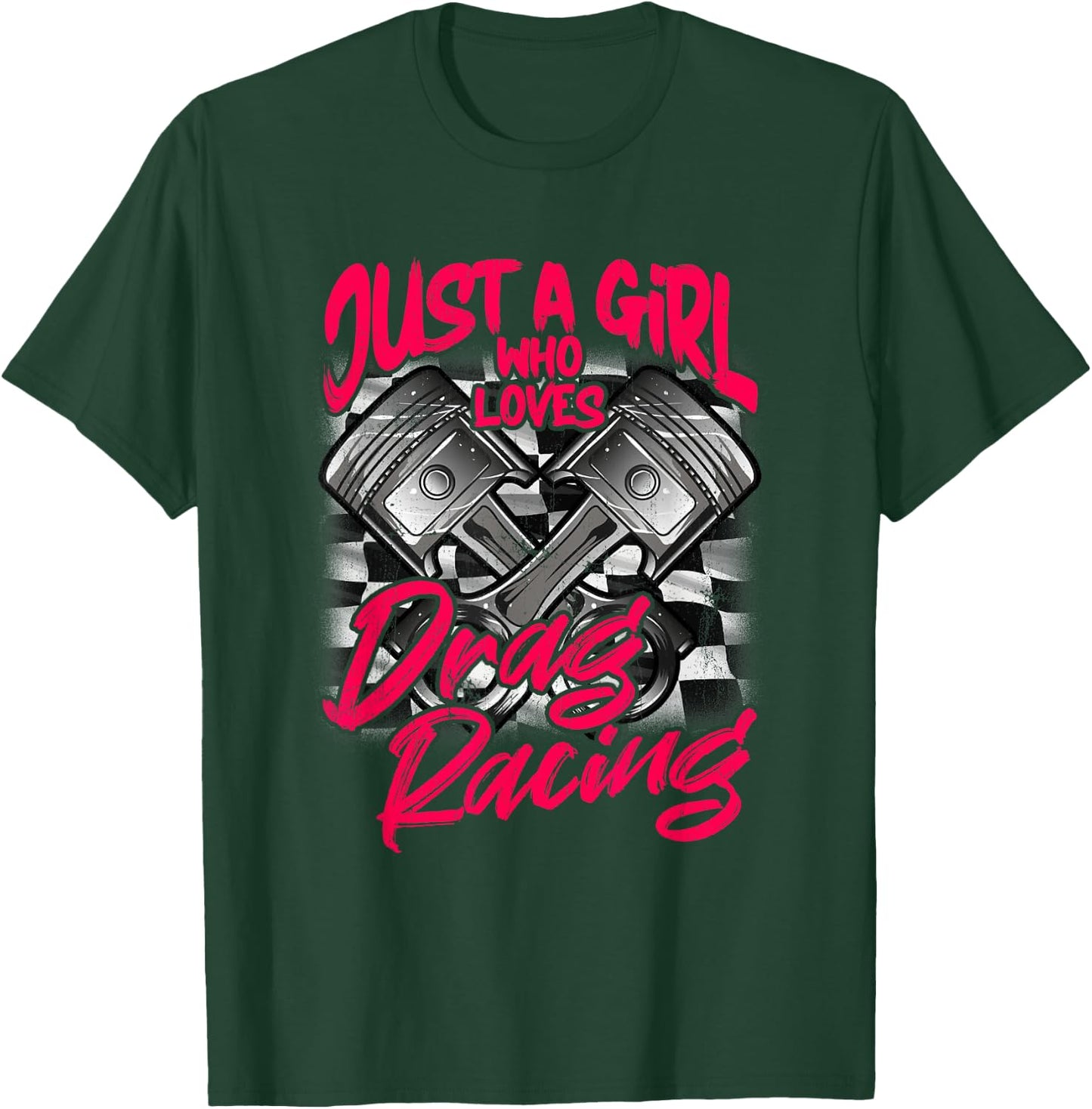 Just a Girl who Loves Drag Racing Women Drag Race T-Shirt - T-Shirt | Forest